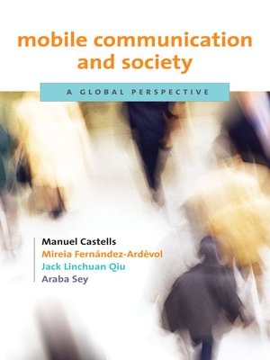 cover image of Mobile Communication and Society
